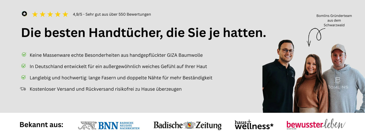 Hochwertige Handtücher aus echter handgepflückter GIZA Baumwolle mit vier zentralen Qualitätsvorteilen, entwickelt in Deutschland, langlebig verarbeitet und mit kostenlosem Versand und Rückversand; daneben das Bomlins Gründerteam aus dem Schwarzwald.